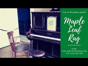 Maple Leaf Rag: Piano Roll performed by Scott Joplin