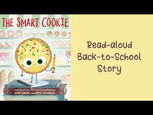 THE SMART COOKIE by Jory John | Back-to-School Story for Kids