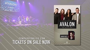 They’re back! 10 years of anticipation and the wait is finally over, Compassion LIVE is proud to present Avalon - The Called Tour with special guest Sarah Kelly! | Compassion Live
