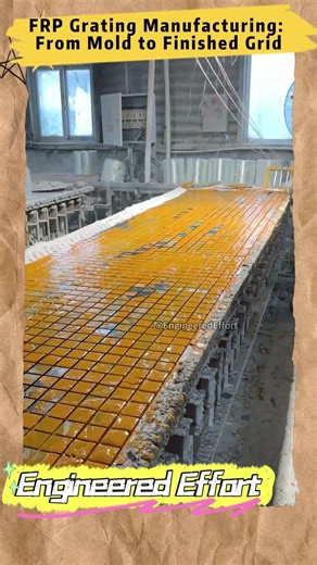 FRP Grating Manufacturing From Mold to Finished Grid #EngineeredEffort