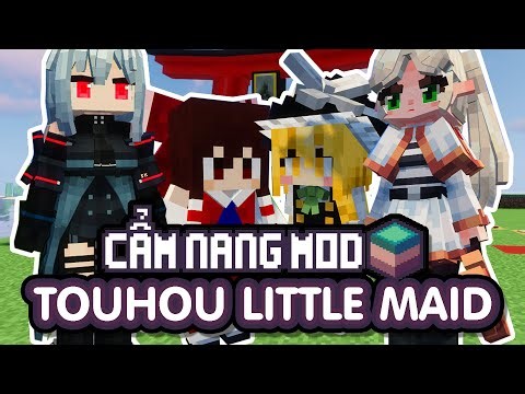 Cẩm nang Mod Minecraft - Touhou Little Maid (Những hầu gái đến từ Touhou Project!) (1.20.1 Forge)