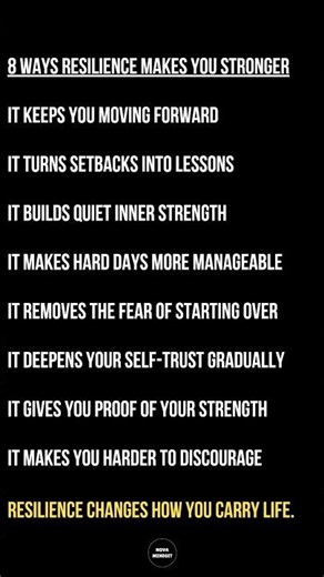 8 Ways Resilience Makes You Stronger.