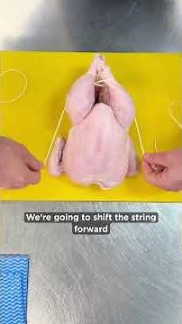 How to Truss a Chicken