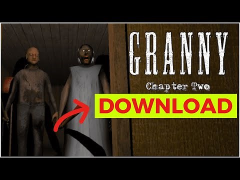 How to Download Granny Chapter 2 in PC 2024 (Simple Guide)