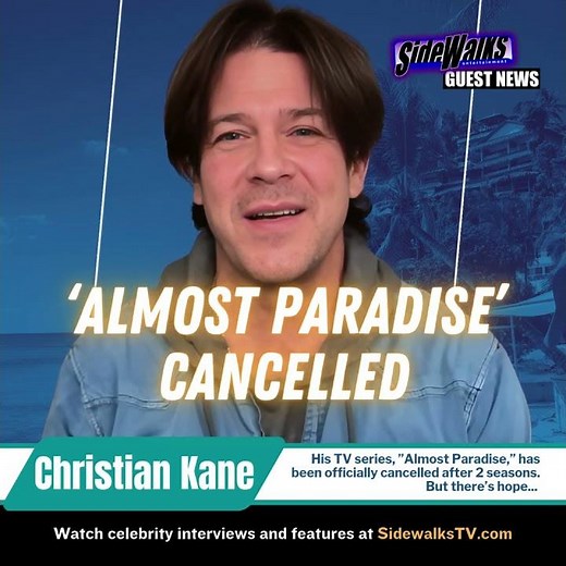 Christian Kane's Almost Paradise Cancelled