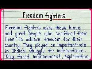 Freedom fighters essay in english || Essay writing on about freedom fighters