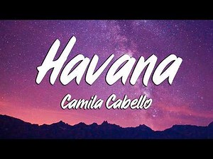 Camila Cabello - Havana (Lyrics) ft. Young Thug (Loop Video)
