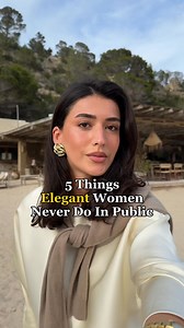 4.2M views · 17K reactions | What Elegant Ladies NEVER Do In Public! #clothingbrand #stayclassy #fashion #oldmoneylife | Blenin - Smart Luxury Clothing | Facebook