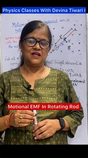 6.5K views · 138 reactions | Motional EMF in Rotating Rod Explained! #physicsclass10 #physicsolympiad #cbsepphysics #devinatiwari #iscphysics #physicsclass12 #physicstutor #motionalemf #electromagnetim | Physics Classes with Devina Tiwari | Facebook