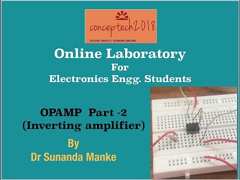 Inverting Amplifier using 741: Online Electronic Laboratory OPAMP Part 2(Theory and Practical)