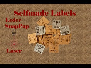 Selfmade Label aus SnapPap und Leder lasern