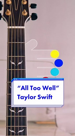 Learn How to Play Taylor Swift's 'All Too Well' on Guitar