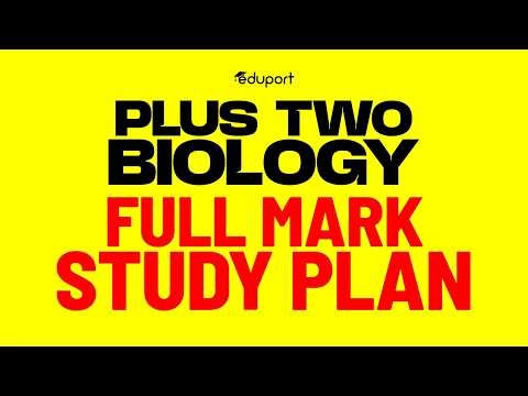 Plus Two Biology Full Mark Study Plan | Eduport