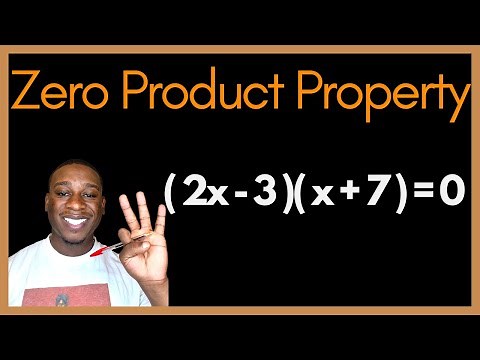 Solving Quadratics with the Zero Product Property