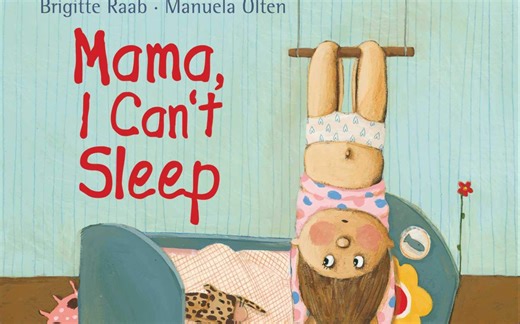 【英语】《妈妈我睡不着觉 Mama, I Can't Sleep》儿童英语绘本故事