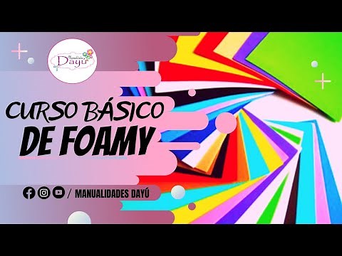 Basic FOAMi course ✂📏, EVA foam, FREE📐📝, Work with FOAMY, EVA foam techniques ✏✏ Crafts