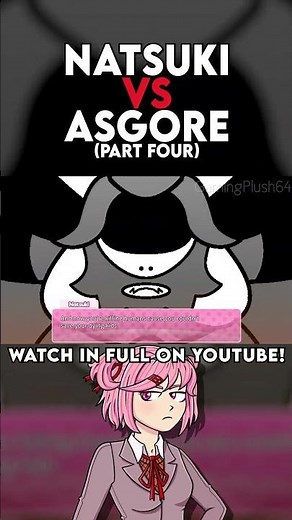 ASGORE VS. NATSUKI 4! #dokidokiliteratureclub #undertale #natsuki #asgore #rapbattle #gamingplush64