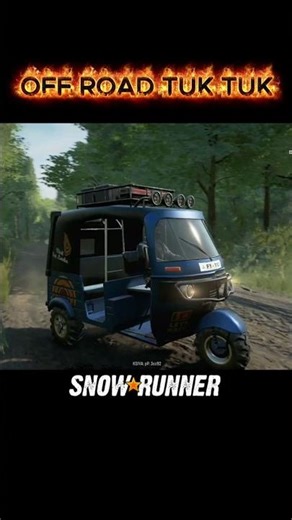 Off road Tuk Tuk 🔥💥 Snow Runner #relaxing #tuktuk #threewheeler #music #snowrunner