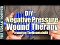 DIY Negative Pressure Wound Therapy | Grid Down First Aid