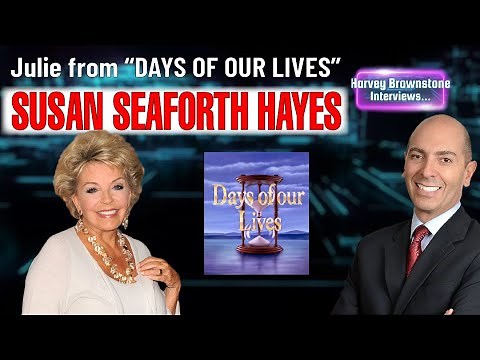Harvey Brownstone Interviews Susan Seaforth Hayes, Legendary Actress, Julie from “Days of Our Lives”