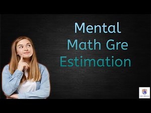 GRE Estimation Video Lecture | Crash Course for GRE