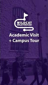 Academic Visit + Campus Tour | Wildcat Walkthrough