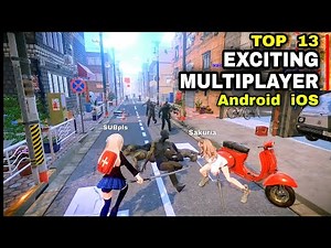 Top 13 Best EXCITING MULTIPLAYER GAMES for Mobile Android iOS 2022