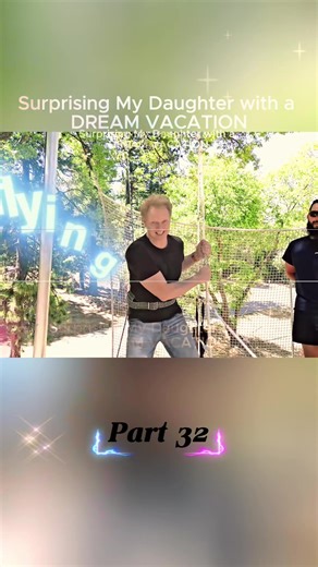 Surprising My Daughter with a Dream Vacation