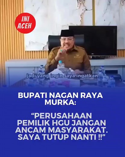 Bupati Nagan Raya Tegaskan Hak Masyarakat atas Tanah
