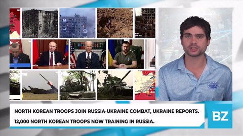 North Korean Troops Join Russia-Ukraine Combat, Ukraine Reports. 12,000 North Korean Troops Now Training in Russia.