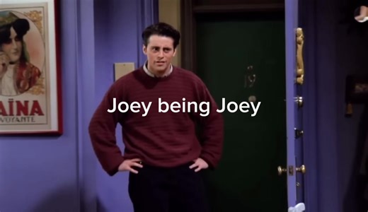 Explore the Humor of Joey Tribbiani from Friends