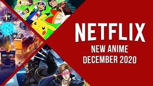 New Anime on Netflix in December 2020