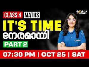Class 4 Maths | It's Time / നേരമായി | Part 2 | Exam Winner