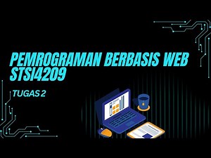 Tugas 2 Pemrograman Berbasis Web STSI4209 - Suci Nuramadani Putri 053246516