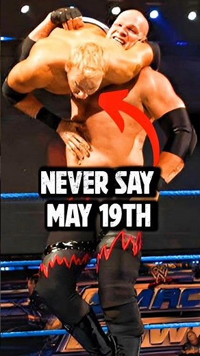 Why Kane hates May 19 in WWE