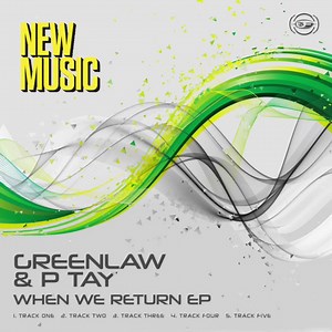 GREENLAW & P-TAY WHEN WE RETURN EP Form 12273 Release date 06/09/23...