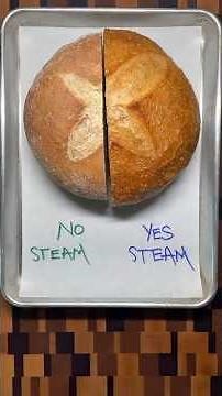 The effect of steam when baking bread