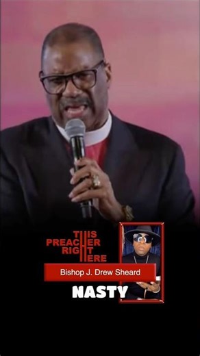 Nasty people - Bishop J. Drew Sheard @bishopdrewsheard
