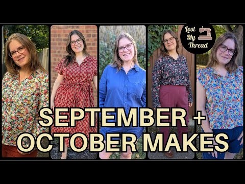 Where Have I Been? September and October Sewing Round Up and Chatty Catch Up 2025