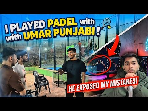 What I Learned After Spendinga Day with Umar Punjabi (Trading + Padel)👀
