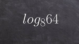 Tutorial - Evaluating logarithms without a calculator