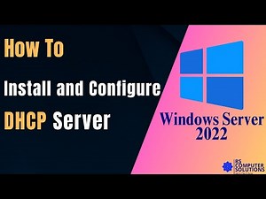 How to Install and Configure DHCP Server in Windows Server 2022.