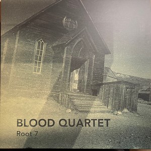 Blood Quartet - Root 7