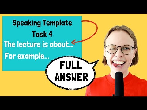 TOEFL Speaking Practice Task 4