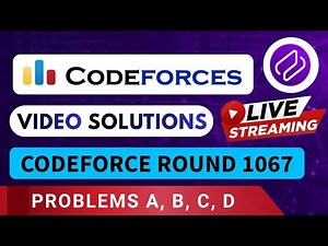 Educational Codeforces Round 1067 | Video Solution - A to D | By Kumar Prateek