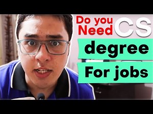 Do You Need A CS Degree To Get A Programming Job Or Interview?