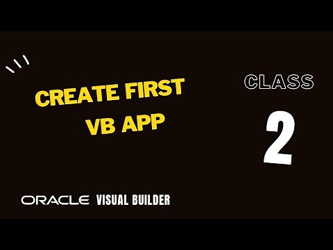 VBCS 2, How to Create your first Oracle Visual Builder application, VBCS app