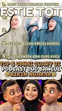 Ngaku Gak Jual Lucu Lagi?! 😏 Top 5 Ummi Quary Bikin Duo BahLuL Ngakak #duobahlul #ummiquary #noice