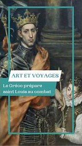 Le Gréco prépare saint Louis au combat