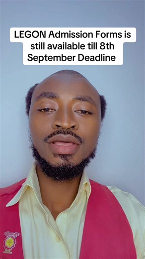 LEGON admission forms update — deadline 8th September